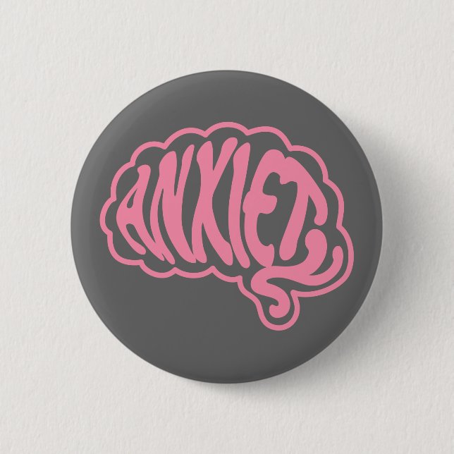 Customisable Anxiety Brain 6 Cm Round Badge (Front)