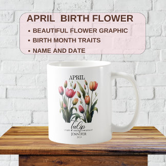 Customisable April Birthday Flower Tulips Coffee Mug