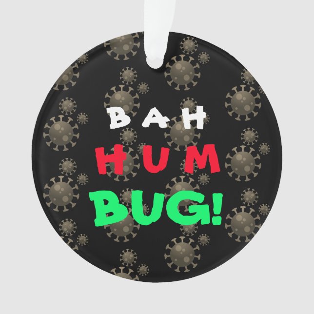 Customisable Bah Humbug! COVID-19 Ornament (Front)