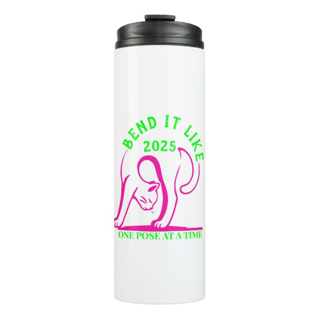 Customisable "Bend It Like 2025" Yoga Cat Thermal Tumbler (Front)