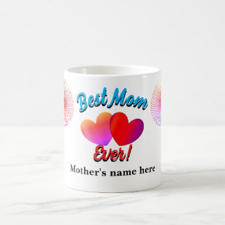 Customisable "Best Mum Ever!" mug