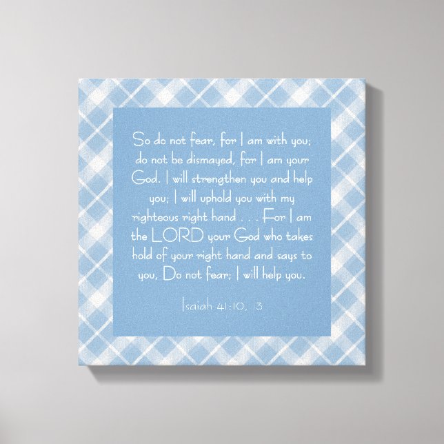 Customisable Bible Verse Isaiah 41:10, 13  Canvas Print (Front)