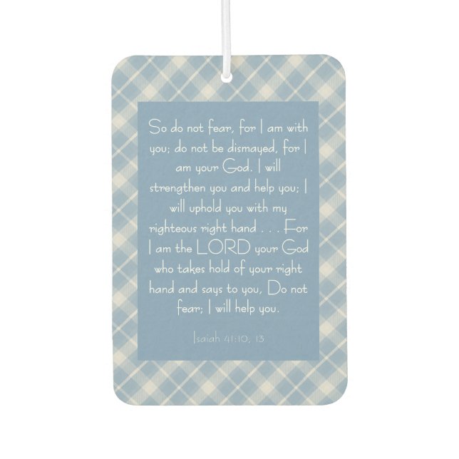 Customisable Bible Verse Isaiah 41:10, 13  Car Air Freshener (Front)