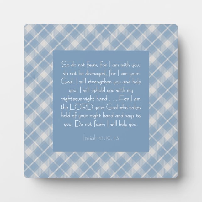 Customisable Bible Verse Isaiah 41:10, 13  Plaque (Front)