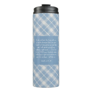 Customisable Bible Verse Isaiah 41:10, 13 Thermal Tumbler