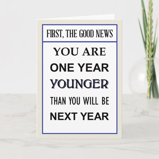 Customisable Birthday Card One year younger/older (Front)