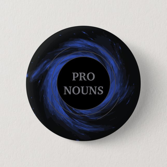 Customisable Black Hole Gendervoid Pronouns 6 Cm Round Badge (Front)