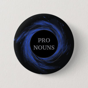 Customisable Black Hole Gendervoid Pronouns 6 Cm Round Badge