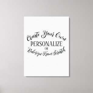 Customisable Blank - Create Your Own Canvas Print