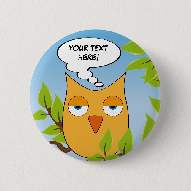 Customisable bored little owl - multiple colours 6 cm round badge (Front)