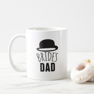 Customisable Brides Dad Father of the Bride Thanks Coffee Mug