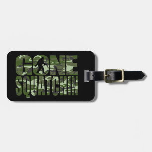 Customisable Camo Gone Squatchin Luggage Tag