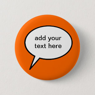 customisable cartoon speech balloon 6 cm round badge