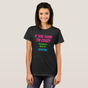 Customisable Cat Breed Funny Sayings Sphynx Womens T-Shirt