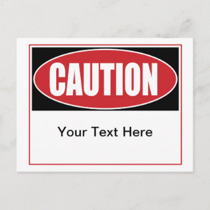 Customisable Caution Sign Postcard