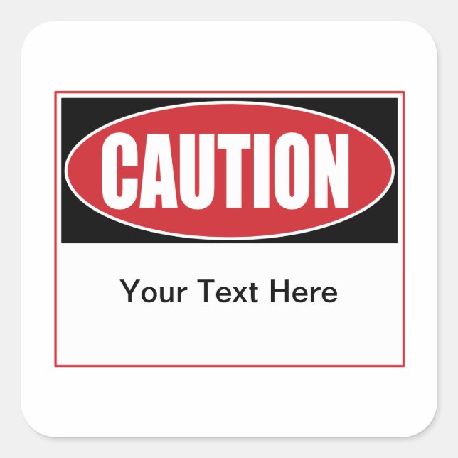 Customisable Caution Sign Square Sticker (Front)