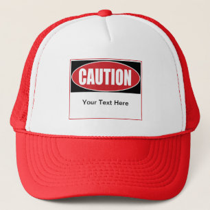 Customisable Caution Sign Trucker Hat