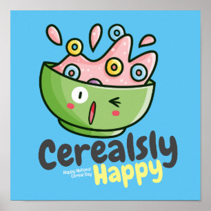 Customisable Cerealsly Happy Poster
