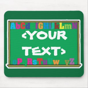 Customisable Chalkboard, <YOURTEXT> Mouse Mat