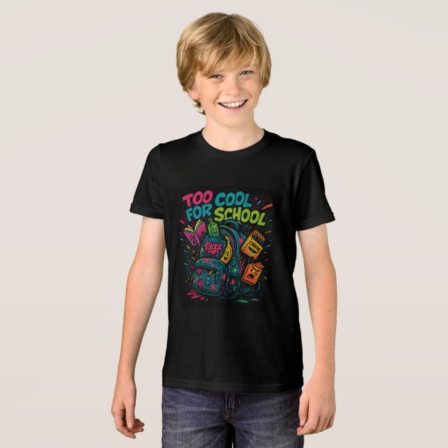 Customisable Clothing | TOO COOL TO SCHOOL Tri-Blend Shirt (Front Full)
