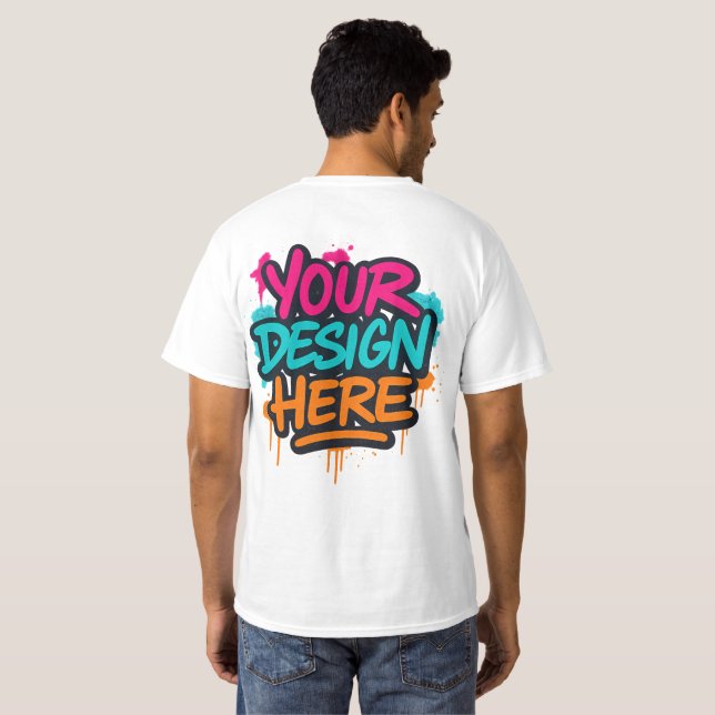Customisable Clothing | YOU DESIGN HERE T-Shirt (Back Full)