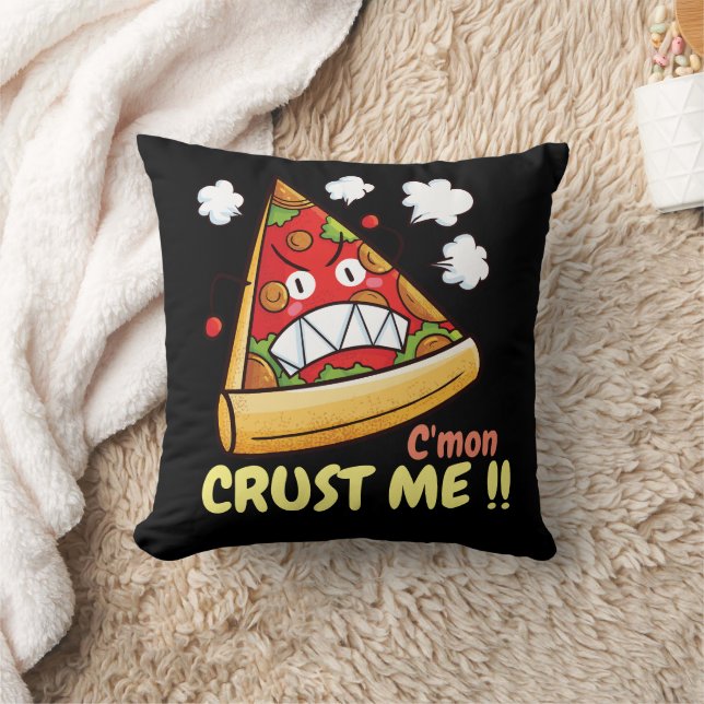 Customisable C'mon Crust Me !! Cushion (Blanket)