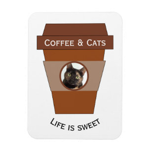 Customisable Coffee & Cats - Life is Sweet Magnet