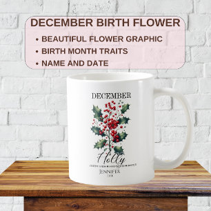 Customisable December Birthday Holly Flower   Coffee Mug