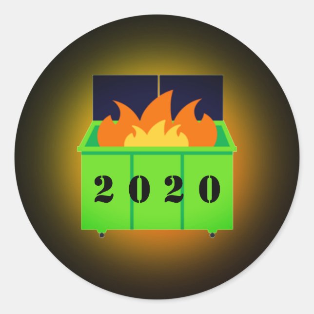 Customisable dumpster fire 2020 classic round sticker (Front)