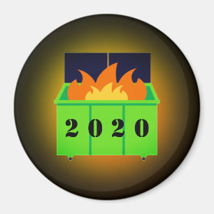 Customisable dumpster fire 2020 magnet