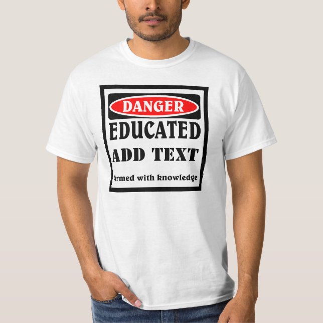 Customisable educated person. T-Shirt (Front)