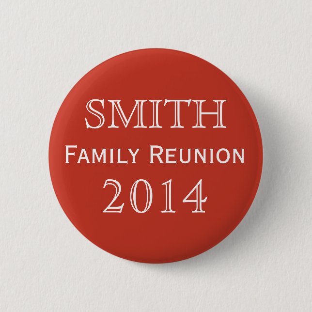 Customisable Family Reunion Red 6 Cm Round Badge (Front)