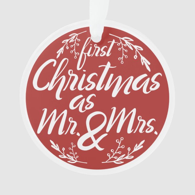Customisable First Christmas as Mr. and Mrs. Ornament (Front)