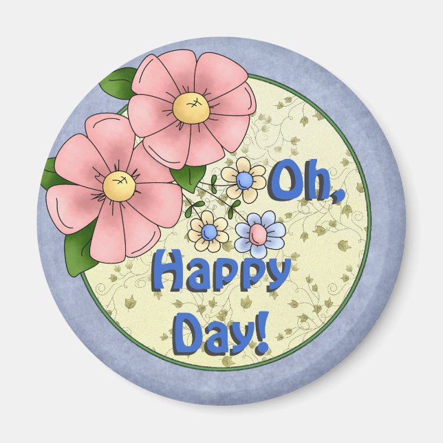 Customisable flowers Happy Day Magnet (Front)