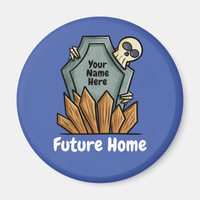 Customisable funny tombstone with skull Magnet (Front)
