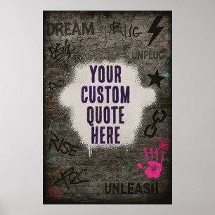 Customisable Graffiti Quote on Brick Wall Poster