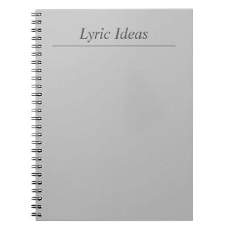Customisable Grey Lyric Ideas Notebook