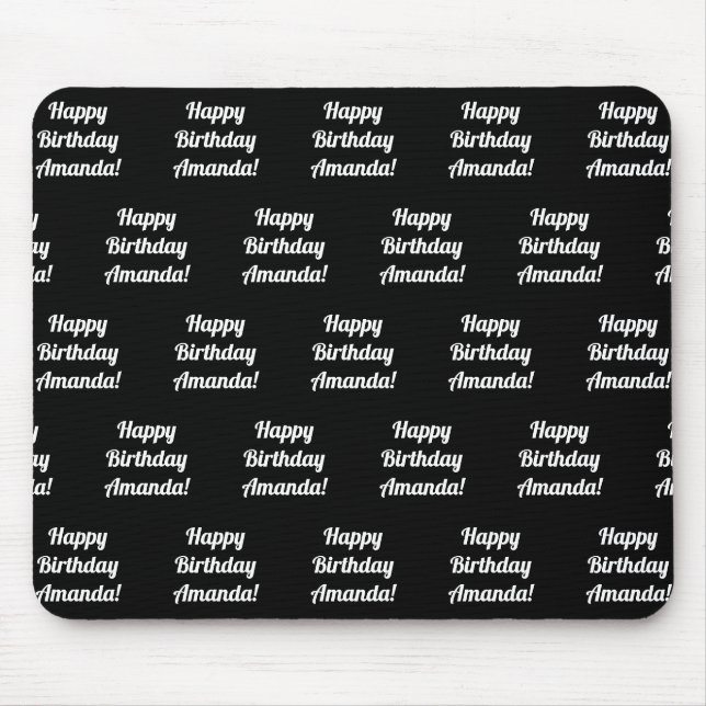 Customisable Happy Birthday Text | Black & White Mouse Mat (Front)