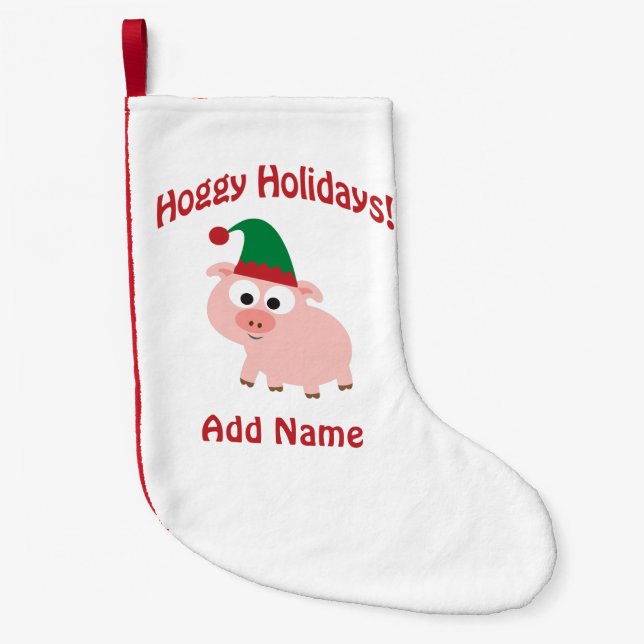 Customisable Happy Holidays! Pig elf Small Christmas Stocking (Front)