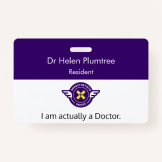 Customisable I am actually a Doctor ID Badge