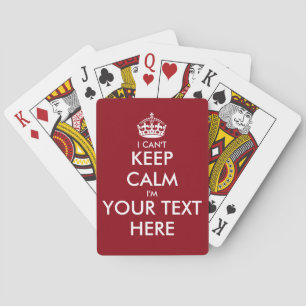 Customisable I can't keep calm playing cards