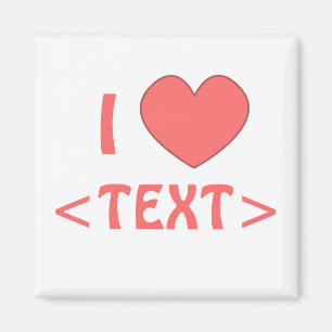 Customisable I Heart Magnet 0009