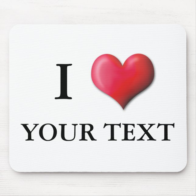 Customisable I Heart Mousepad 0001 (Front)