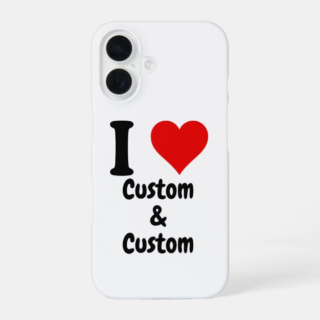 Customisable I Love Custom  iPhone 16 Case (Back)