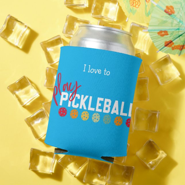 Customisable I Love to Play Pickleball with Design Can Cooler (In Situ Summer)