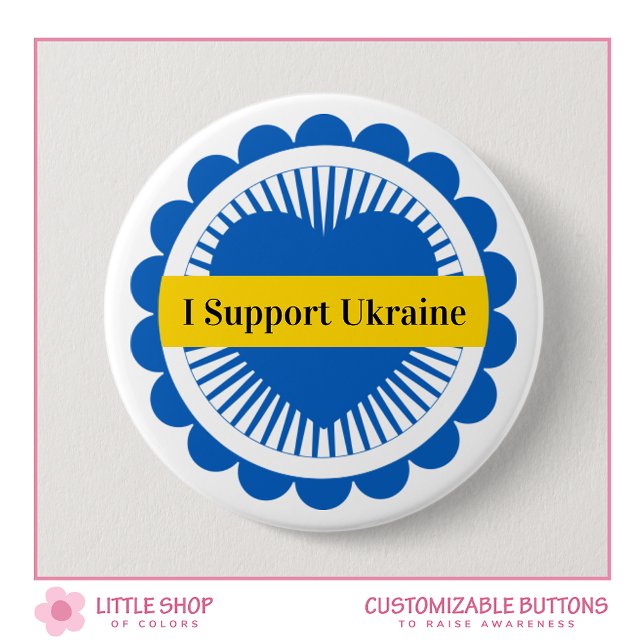 Customisable I Support Ukraine 7.5 Cm Round Badge (Creator Uploaded)