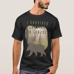Customisable I survived camping in Canada T-Shirt