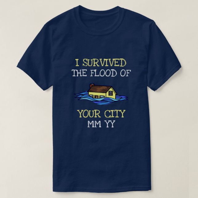 Customisable I survived the flood dark T-Shirt (Design Front)