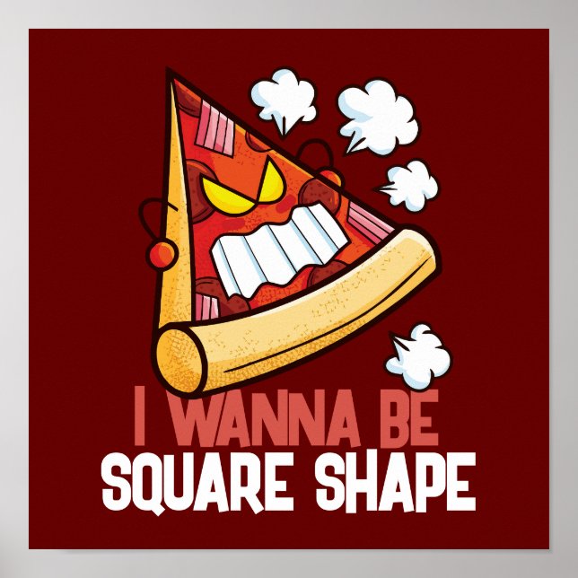 Customisable I wanna be Square Shape Poster (Front)