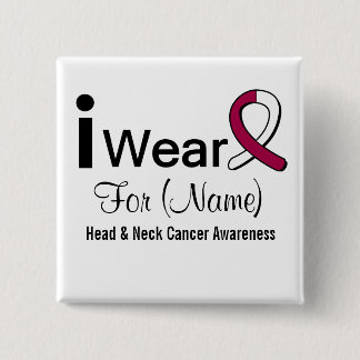 Customisable I Wear a Head and Neck Cancer Ribbon 15 Cm Square Badge
